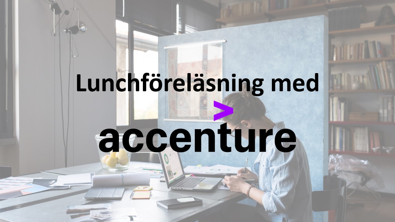 Lunchföreläsning med Accenture